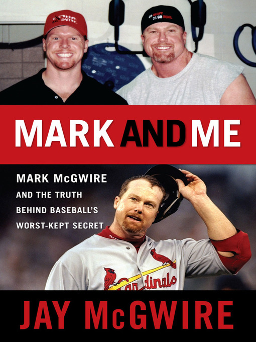 Title details for Mark and Me by Jay McGwire - Available